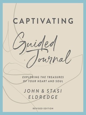cover image of Captivating Guided Journal, Revised